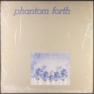 Phantom Forth, The EEPP (LP)