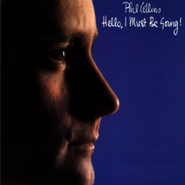 Phil Collins, Hello, I Must Be Going! (CD)