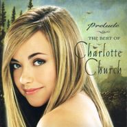 Charlotte Church, Prelude: Best Of Charlotte Church (CD)