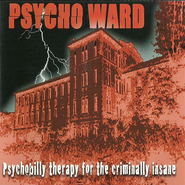 Various Artists, Psycho Ward: Psychobilly Therapy For The Criminally Insane (CD)