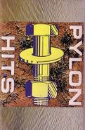 Pylon, Hits (Cassette)