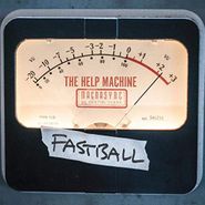 Fastball, Help Machine (LP)
