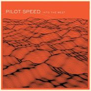 Pilot Speed, Into The West (CD)