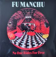 Fu Manchu, No One Rides For Free [Red & White Splatter Vinyl] (LP)