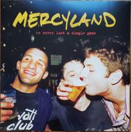 Mercyland, We Never Lost A Single Game [Yellow w/ Red Swirl Vinyl] (LP)