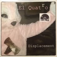 El Quatro, Displacement EP [Record Store Day] (12")