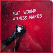 Flat Worms, Witness Marks (LP)
