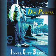 Doc Powell, Inner City Blues (CD)