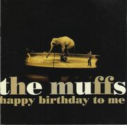 The Muffs, Happy Birthday To Me (LP)