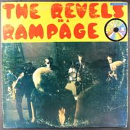 The Revels, On A Rampage [1964 First/Only Pressing] (LP)
