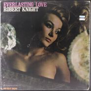 Robert Knight, Everlasting Love [Mono] (LP)