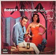 Robert Mitchum, Calypso Is Like So... [1957 US Pressing] (LP)