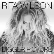 Rita Wilson, Bigger Picture (CD)