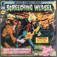 Screeching Weasel, How To Make Enemies And Irritate People [White Vinyl] (LP)