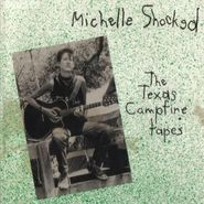 Michelle Shocked, The Texas Campfire Tapes (CD)