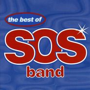 The S.O.S. Band, The Best Of The S.O.S. Band (CD)