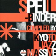 Various Artists, Spellbinder (compiled by Kyoto Jazz Massive) [Import] (CD)
