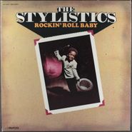 The Stylistics, Rockin' Roll Baby [1973 Issue] (LP)