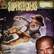 The Supersuckers, Motherfuckers Be Trippin' (LP)