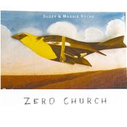 Suzzy & Maggie Roche, Zero Church (CD)