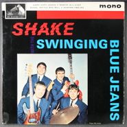 The Swinging Blue Jeans, Shake With The Swinging Blue Jeans (7")