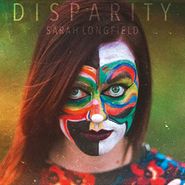 Sarah Longfield, Disparity (CD)