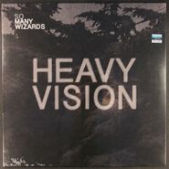 So Many Wizards, Heavy Vision (LP)