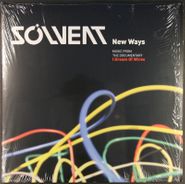 Solvent, New Ways: Music From The Documentary I Dream Of Wires (LP)