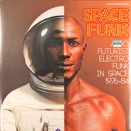 Various Artists, Space Funk - Afro Futurist Electro Funk In Space 1976-84 (LP)