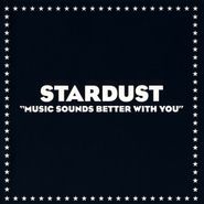 Stardust, Music Sounds Better With You (CD)