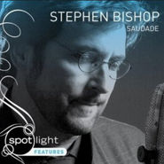 Stephen Bishop, Saudade [Limited Edition] (CD)