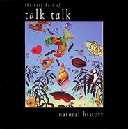 Talk Talk, Natural History: The Very Best Of Talk Talk (CD)