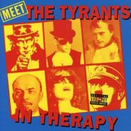 Tyrants In Therapy, Meet The Tyrants In Therapy (CD)
