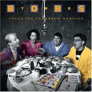 The Bobs, Songs For Tomorrow Morning (CD)