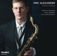 Eric Alexander, Touching (CD)