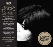 Emma Tricca, Minor White (CD)