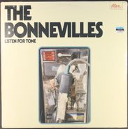 The Bonnevilles, Listen For Tone (LP)