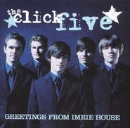 Click Five, Greetings From Imrie House (CD)