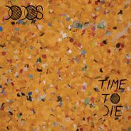 The Dodos, Time To Die (LP)