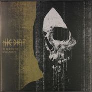 The Drip, The Haunting Fear Of Inevitability [Clear Vinyl] (LP)