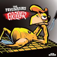 The Frustrators, Griller (CD)