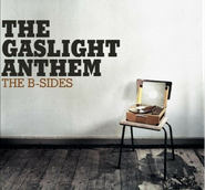 The Gaslight Anthem, The B-Sides (CD)