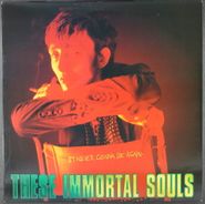 These Immortal Souls, I'm Never Gonna Die Again [1992 UK Mute] (LP)