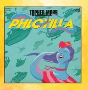 Topher Mohr, Phlotilla (CD)