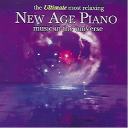Various Artists, The Ultimate Most Relaxing New Age Piano Music In The Universe (CD)