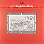 Various Artists, Afro-Dominican Music From San Cristobal, Dominican Republic (LP)