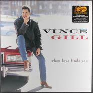 Vince Gill, When Love Finds You (LP)