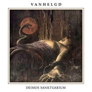 Vanhelgd, Deimos Sanktuarium (LP)