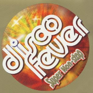 Various Artists, Disco Fever - Super Non-Stop (CD)