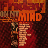 Various Artists, Friday On My Mind (Fifty Years Of Popular Music In The Australian Charts) (CD)